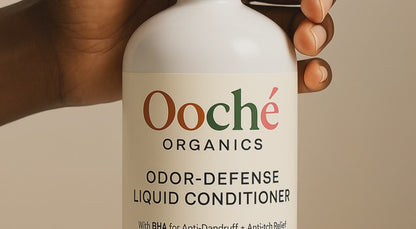 Ooché Organics Odor-Defense Liquid Conditioner bottle front”

Odor-Defense Liquid Conditioner ingredients label
Hydrating liquid conditioner for natural hair curls coils locs